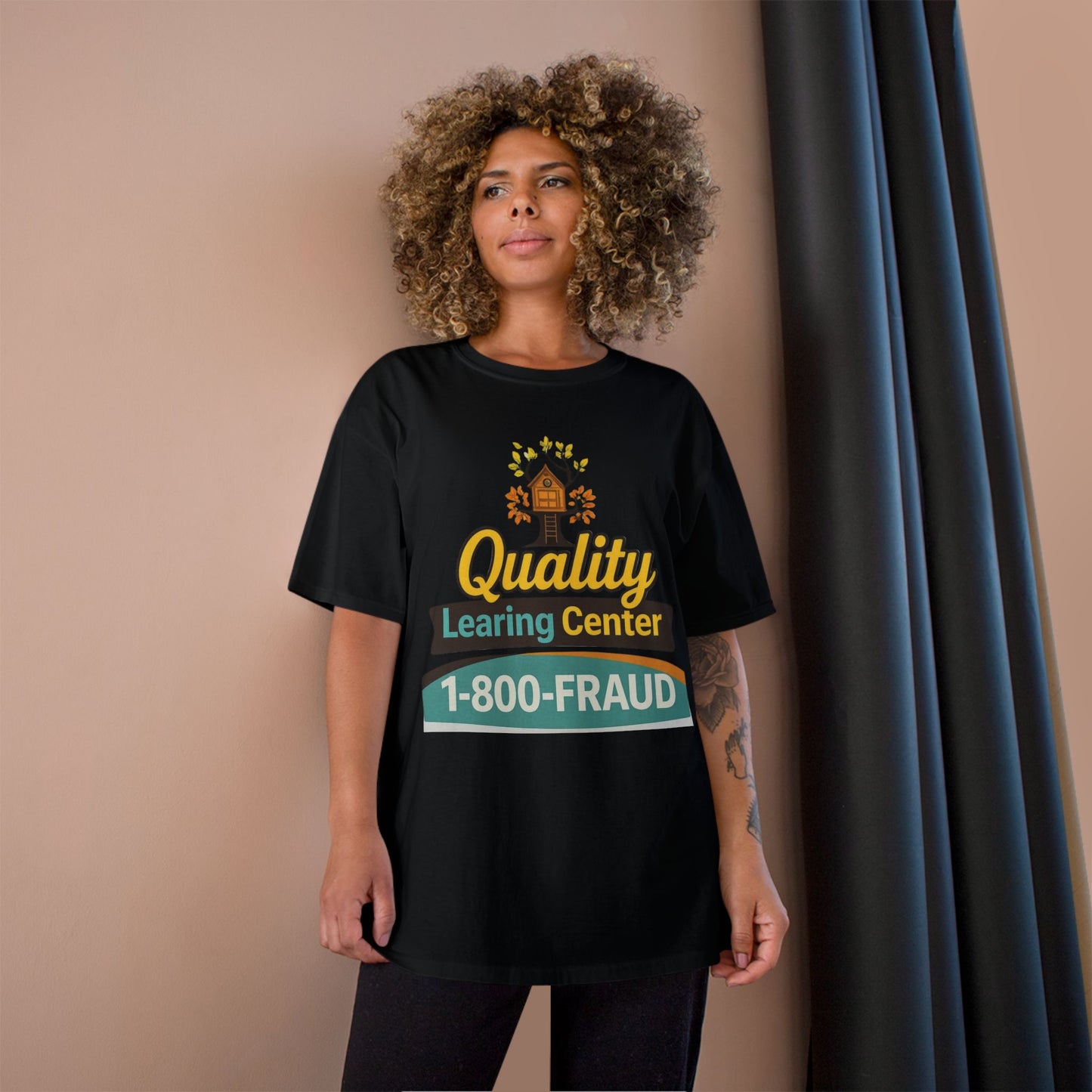 "Quality Learing Center" 1-800-FRAUD Champion Brand T-Shirt
