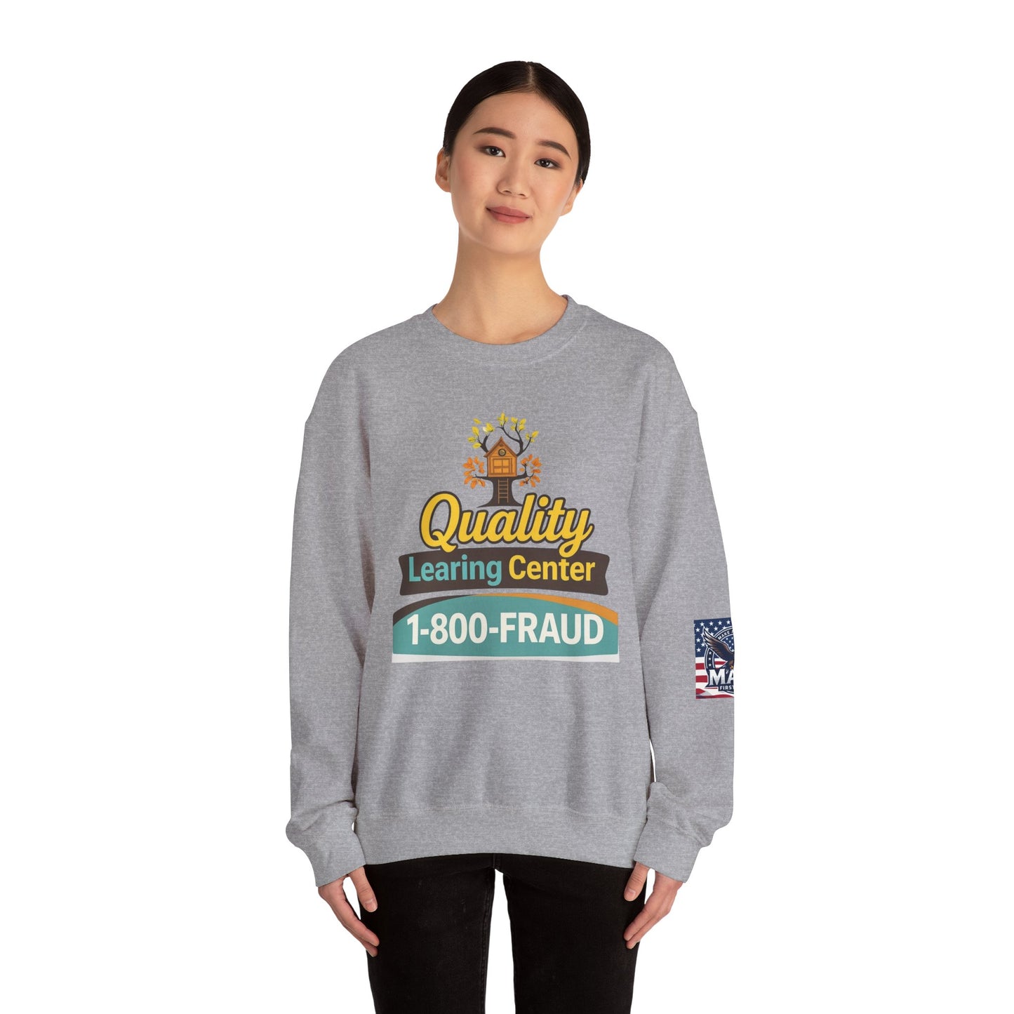 "Quality Learing Center" 1-800-FRAUD Gildan Brand Crewneck Sweatshirt