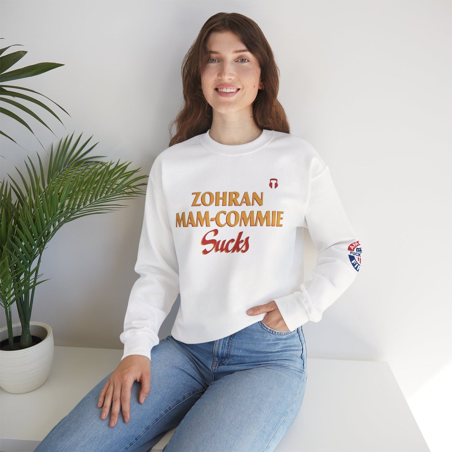 Zohran Mam-Commie Sucks/America First F*CK ISLAM Gildan Brand Crewneck Sweatshirt