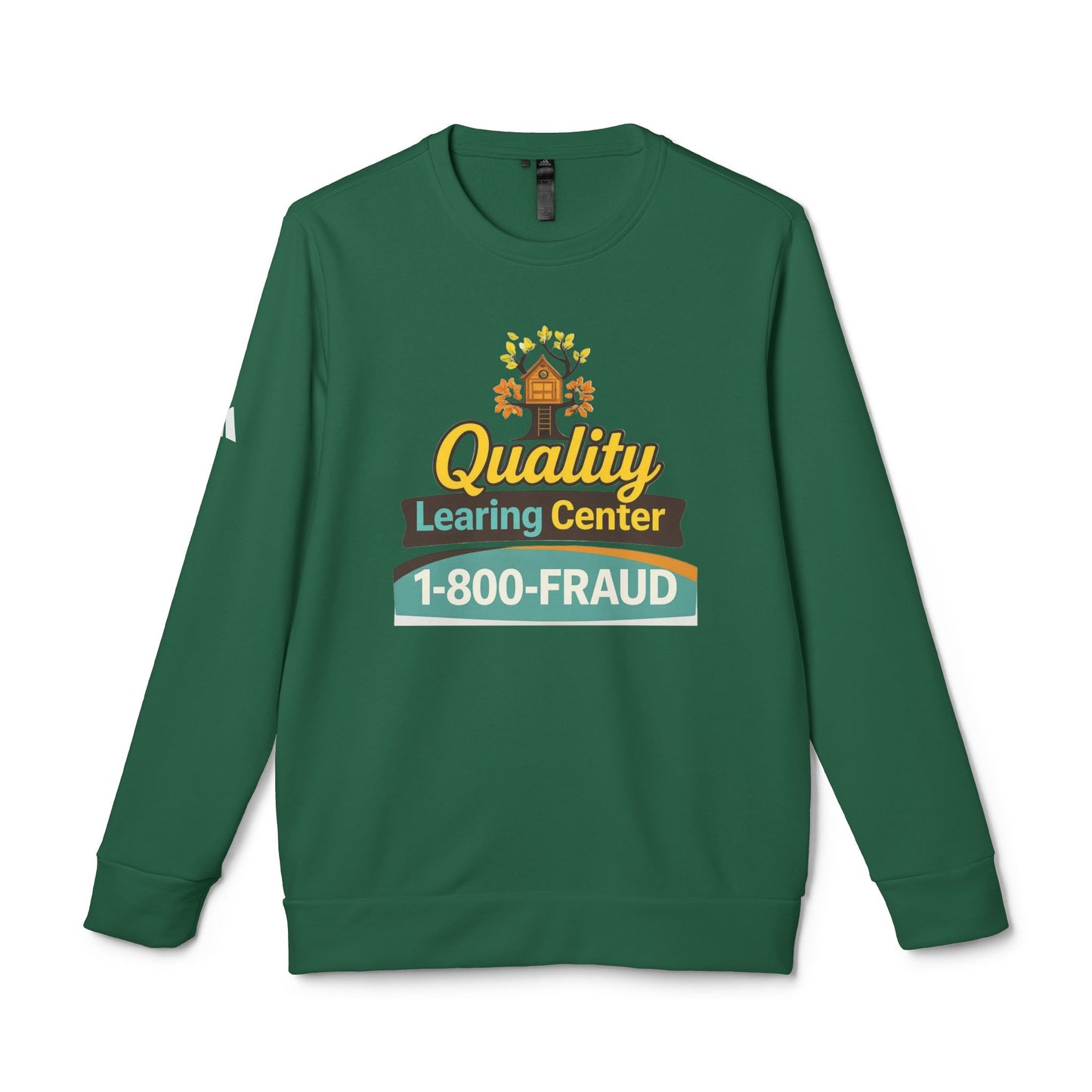 "Quality Learing Center" 1-800-FRAUD Adidas Brand Crewneck Sweatshirt