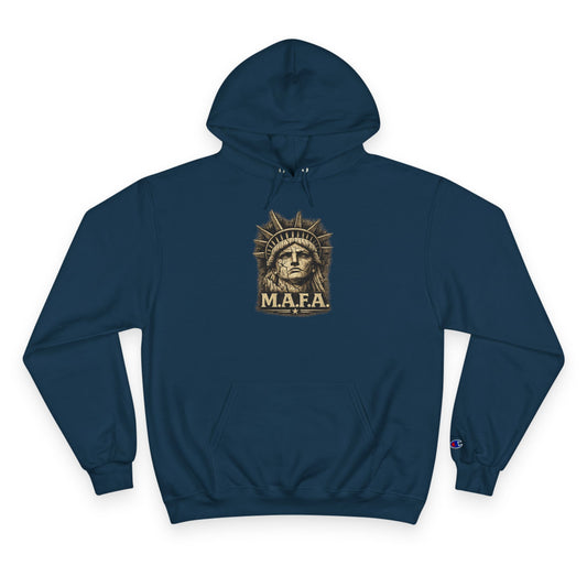 M.A.F.A. "Statue Of Liberty" "Sovereignty Security Prosperity " Champion Brand Hoodie