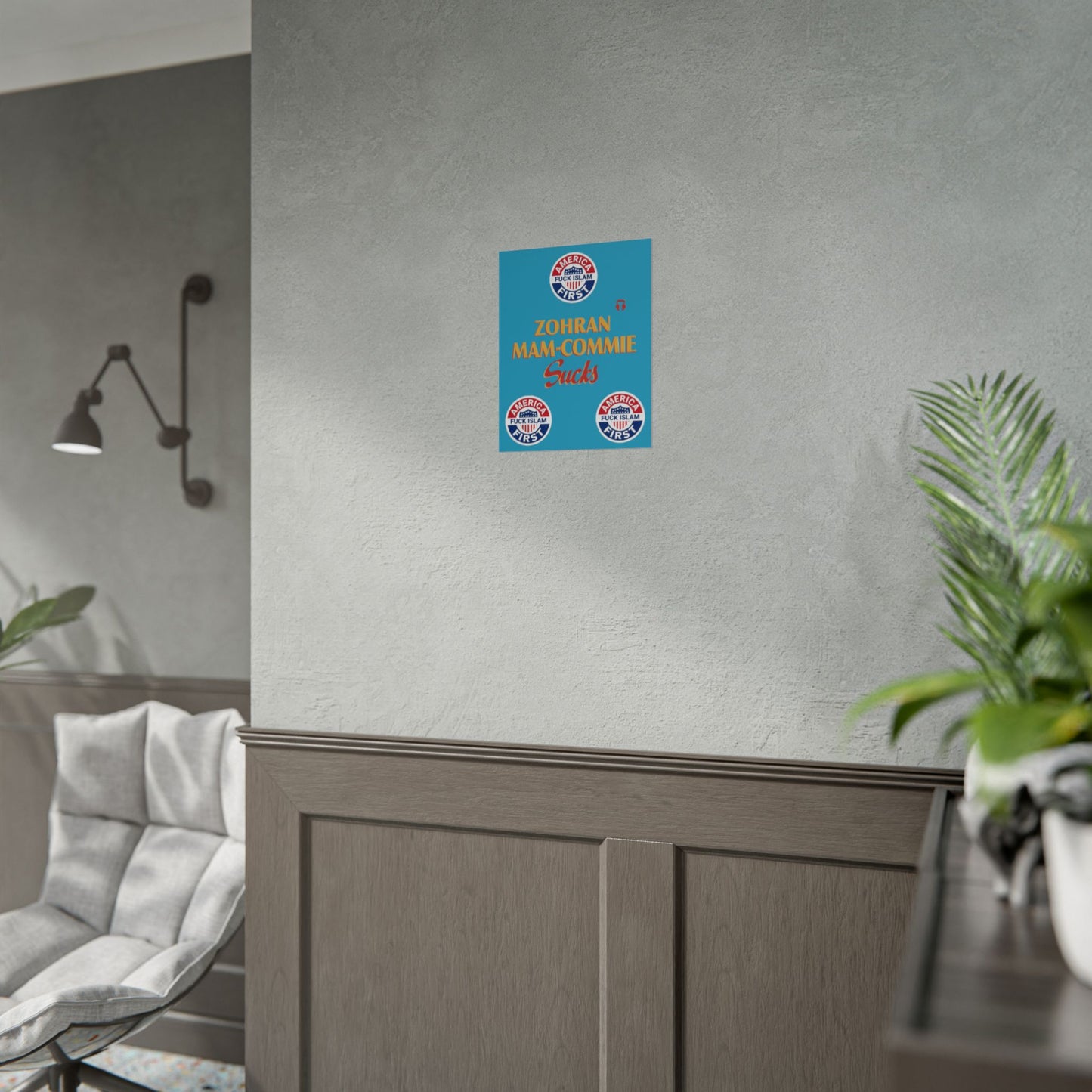 Zohran Mam-Commie Sucks/America First F*CK ISLAM Poster