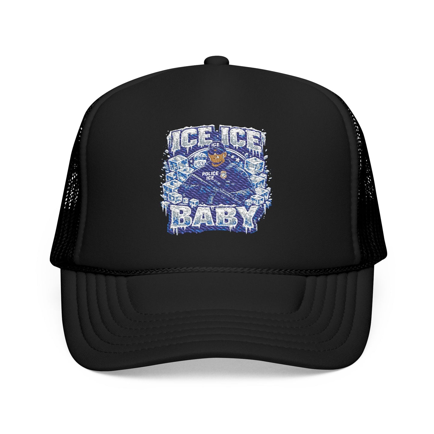 Ice Ice Baby ICE Agent Trucker Hat