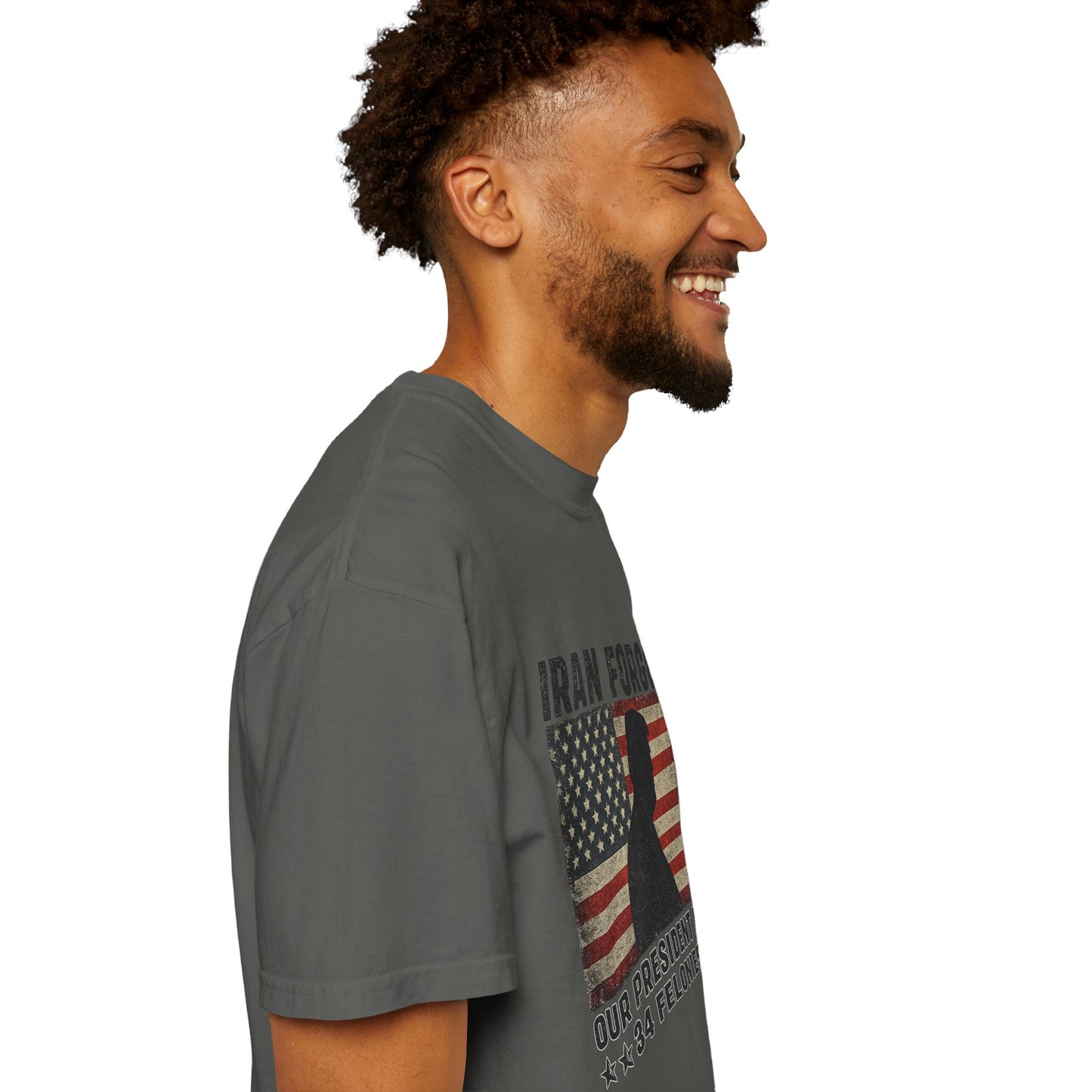 "Iran Forgot, Our President Has 34 Felonies" President Trump Comfort Colors T-Shirt