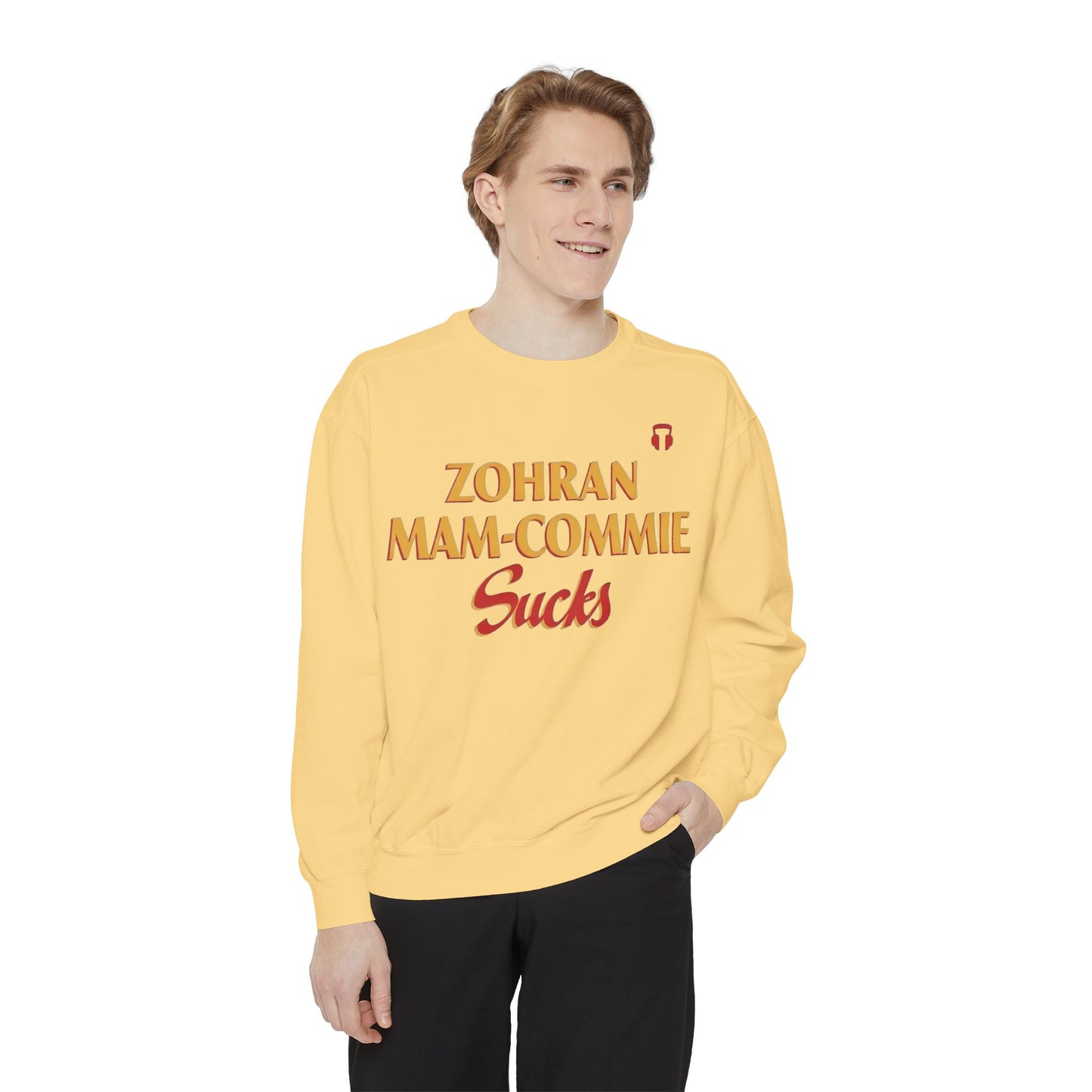 Zohran Mam-Commie Sucks Comfort Colors Brand Crewneck Sweatshirt