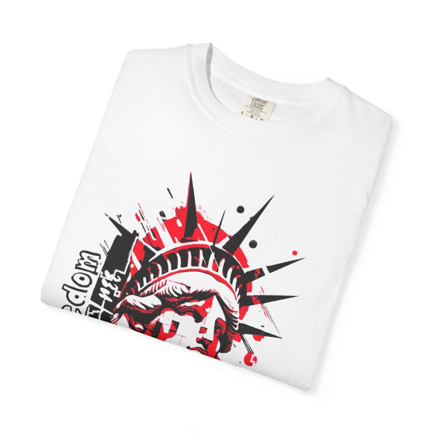 Freedom Isn't Free Liberty For All Graphic T-Shirt — Freedom Isn't Free