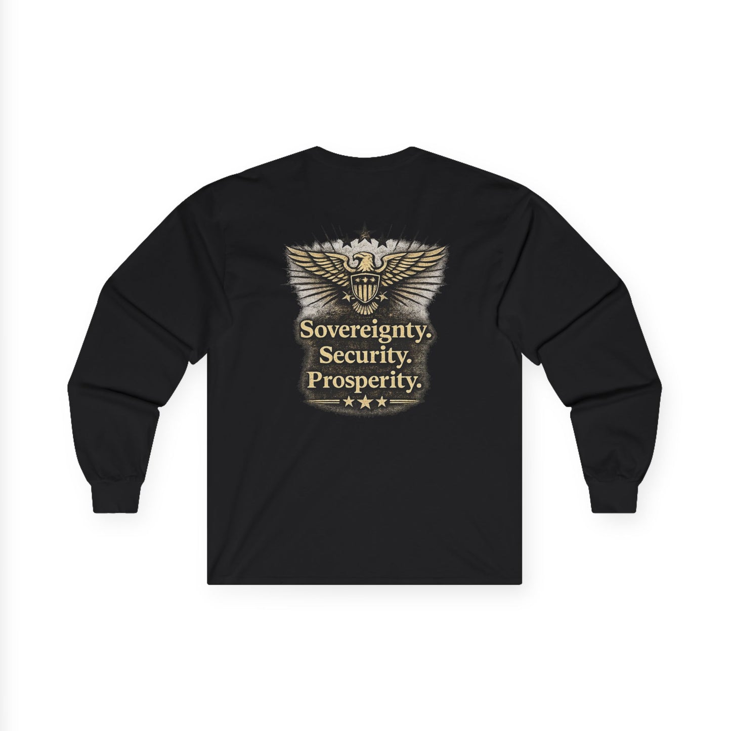 M.A.F.A. "Statue Of Liberty" "Sovereignty Security Prosperity " Gildan Long Sleeve T-Shirt