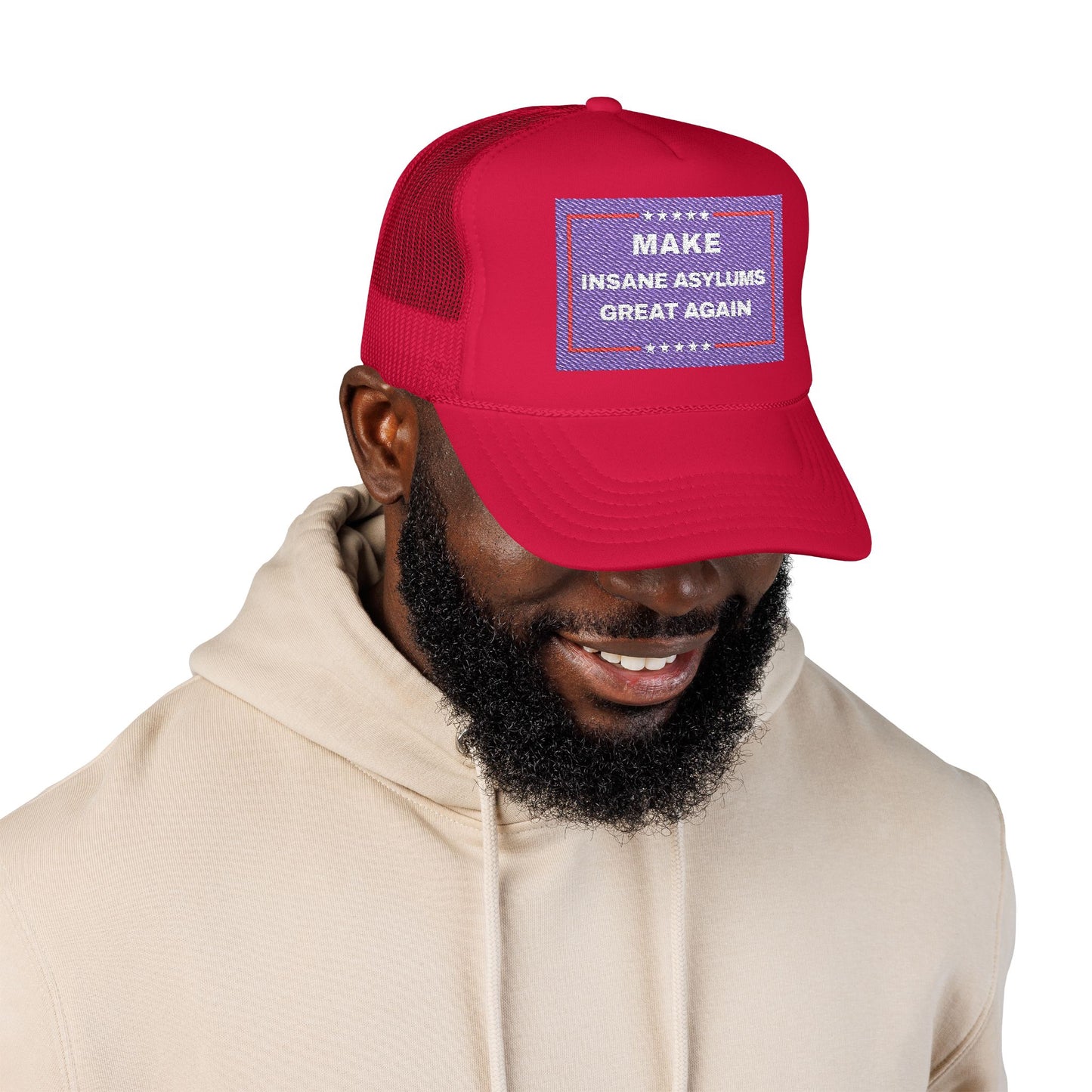 “Make Insane Asylums Great Again” Embroidered Trucker Hat