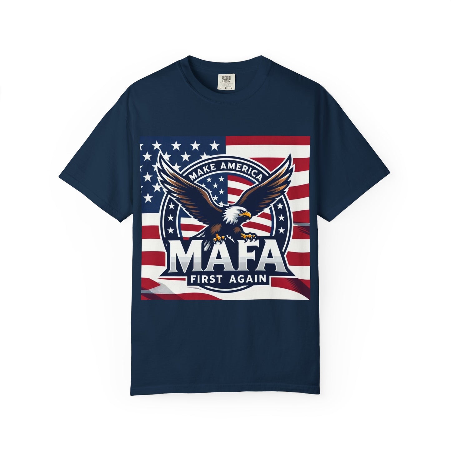 MAFA Eagle Flag T-Shirt — "Make America First Again" Patriotic Tee
