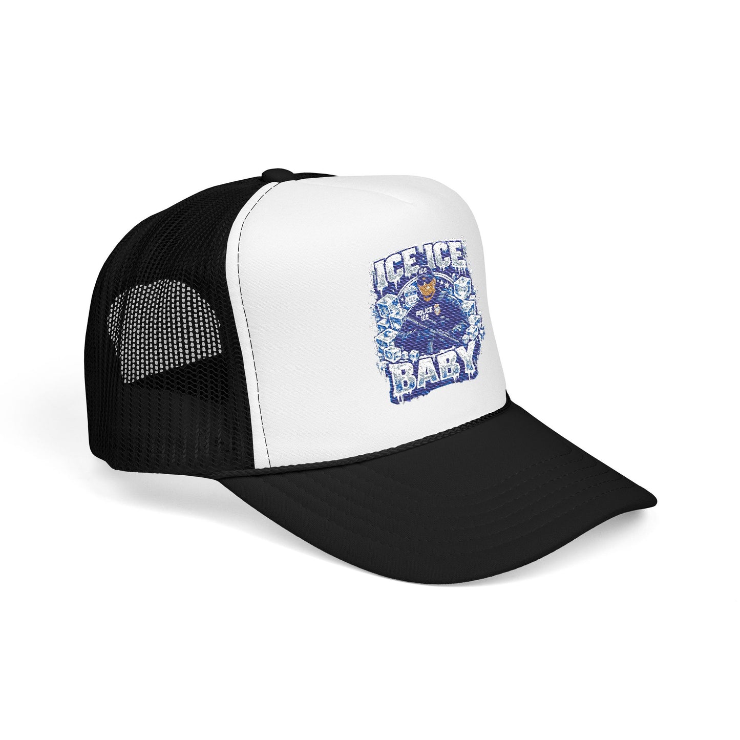 Ice Ice Baby ICE Agent Trucker Hat