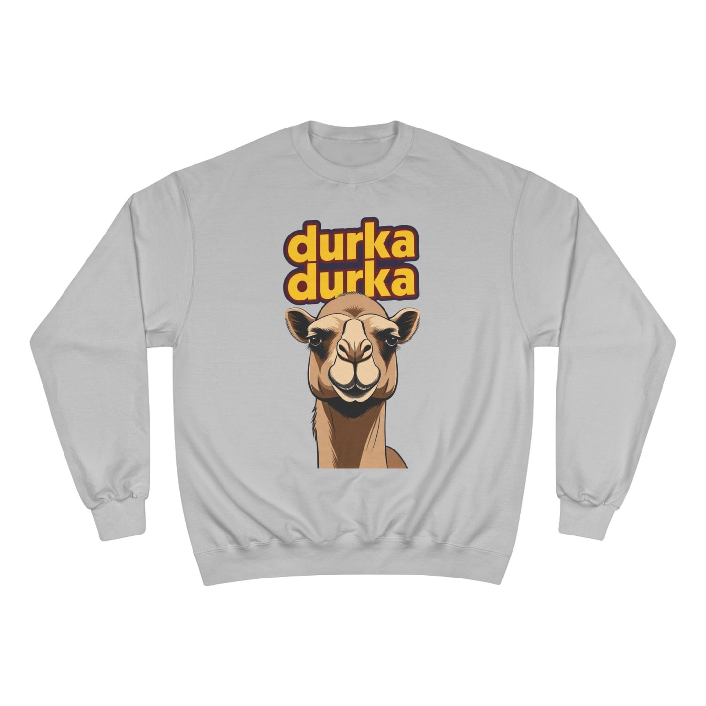 "Durka Durka Camel Champion Crewneck Sweatshirt
