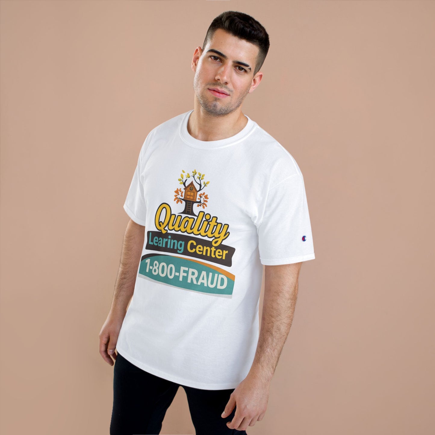 "Quality Learing Center" 1-800-FRAUD Champion Brand T-Shirt