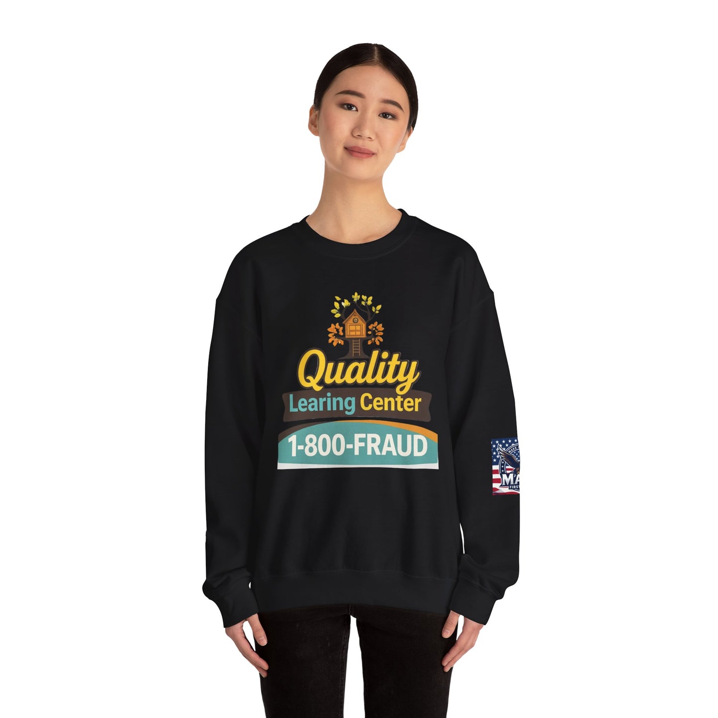 "Quality Learing Center" 1-800-FRAUD Gildan Brand Crewneck Sweatshirt