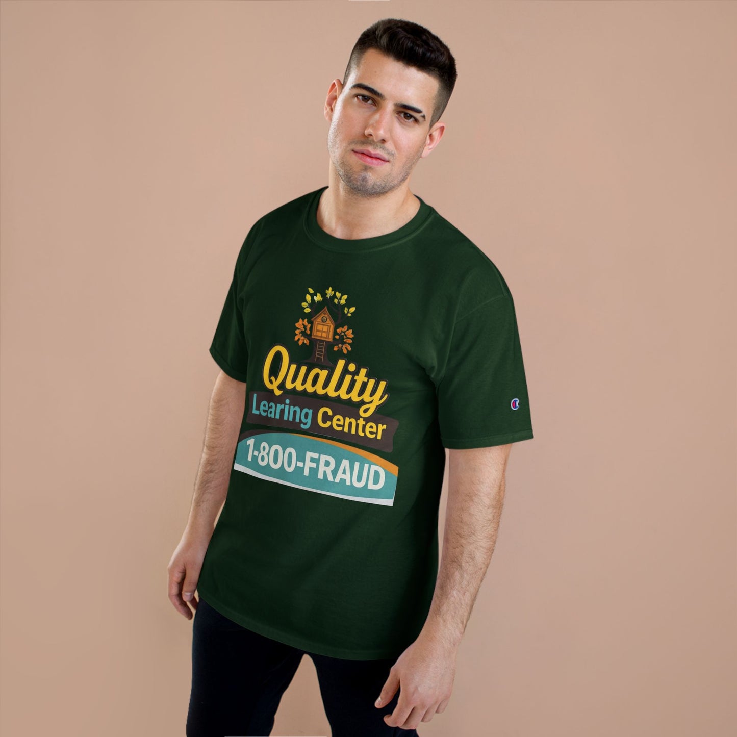 "Quality Learing Center" 1-800-FRAUD Champion Brand T-Shirt