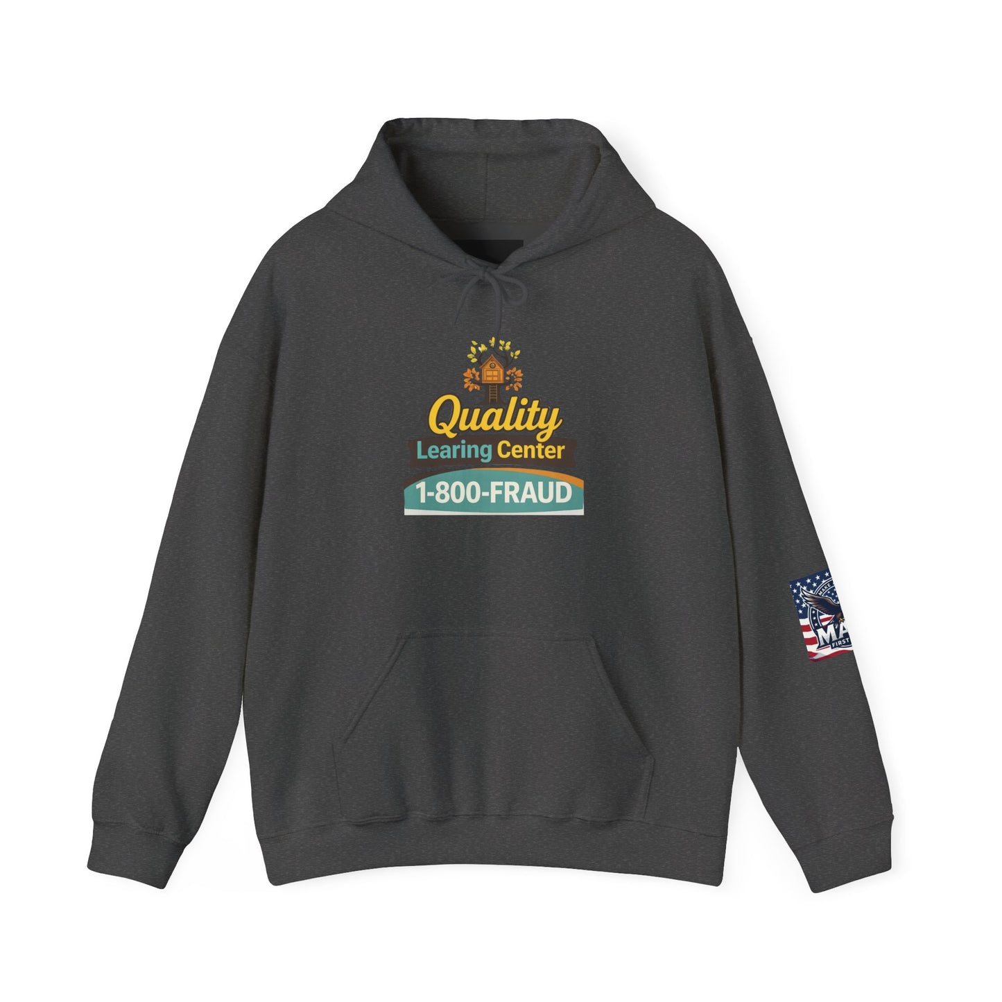"Quality Learing Center" 1-800-FRAUD Gildan Brand Hoodie