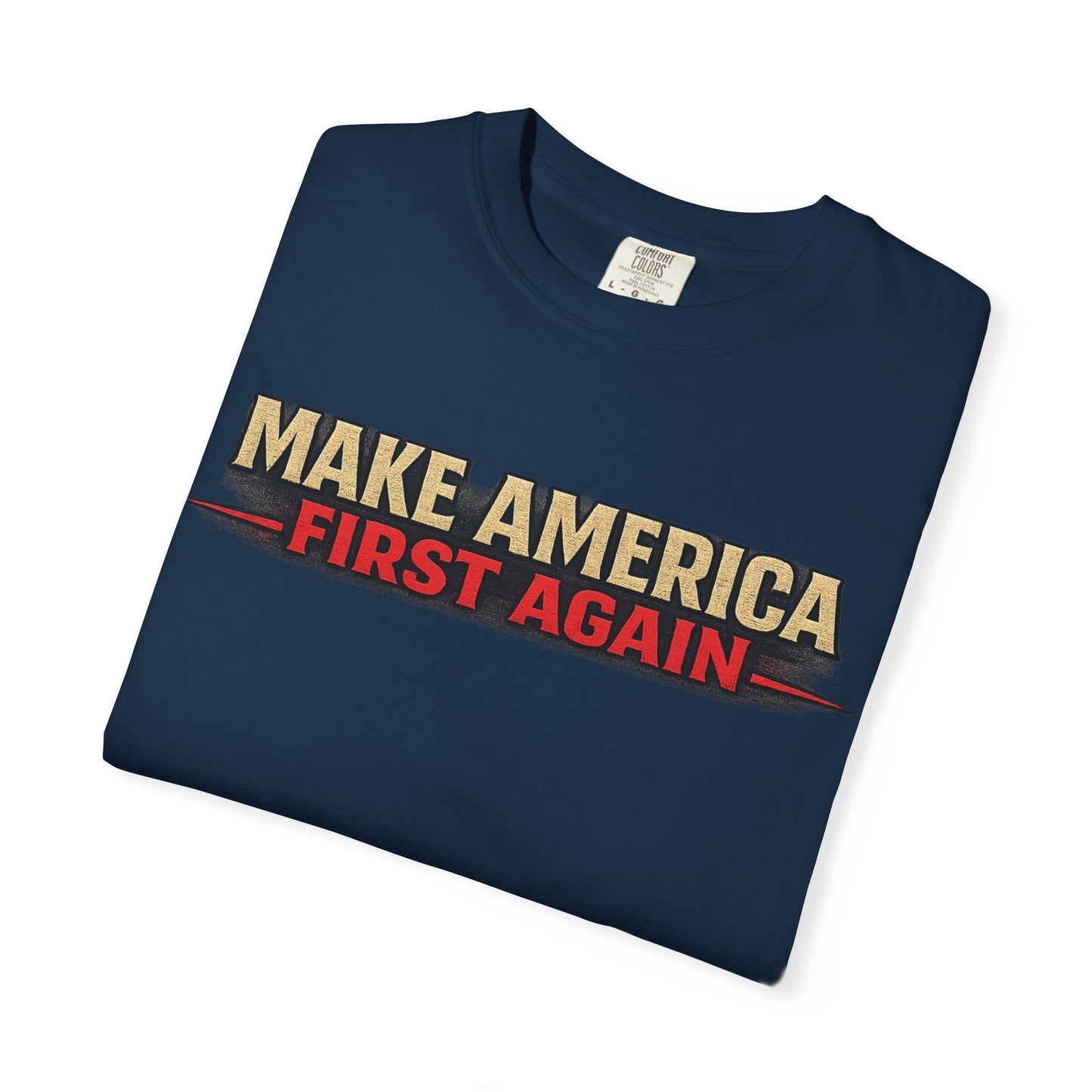 "Make America First Again" Book Merch Comfort Color Brand T-Shirt