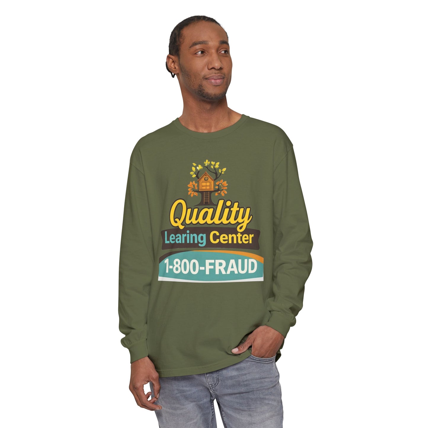 "Quality Learing Center" 1-800-FRAUD Long Sleeve T-Shirt