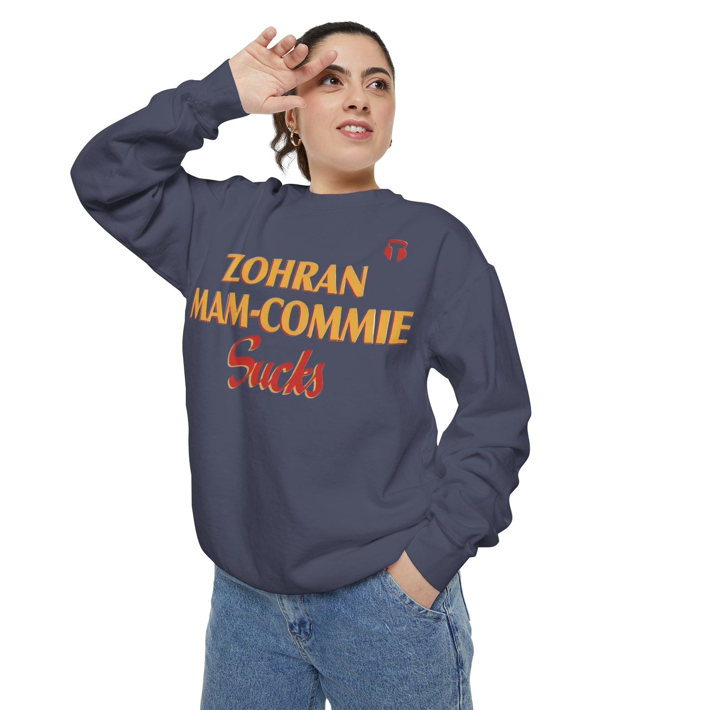 Zohran Mam-Commie Sucks Comfort Colors Brand Crewneck Sweatshirt