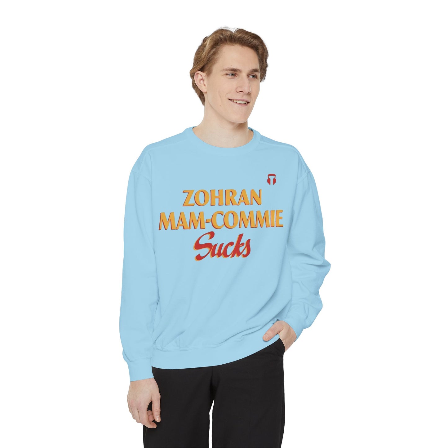 Zohran Mam-Commie Sucks Comfort Colors Brand Crewneck Sweatshirt